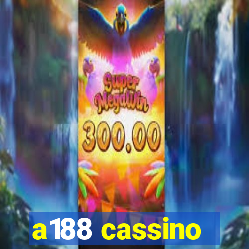 a188 cassino